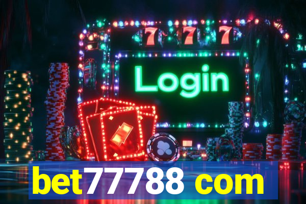 bet77788 com